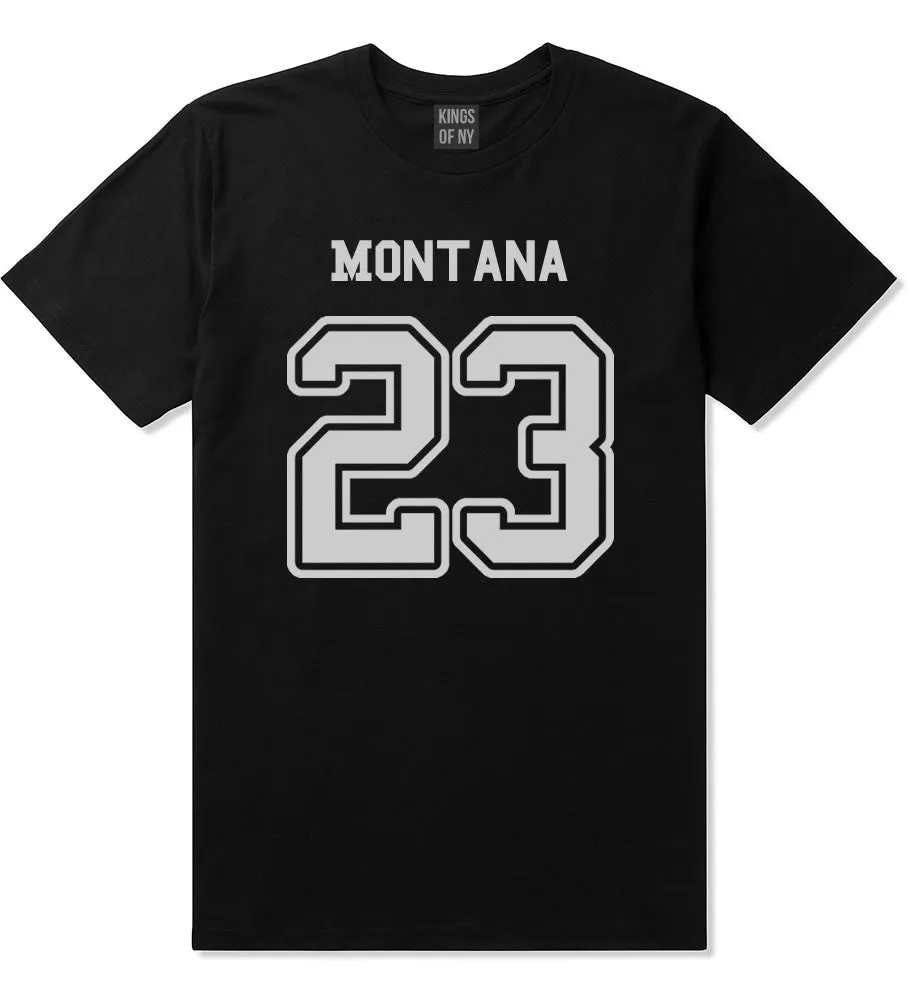 Sport Style Montana 23 Team State Jersey Mens T-Shirt